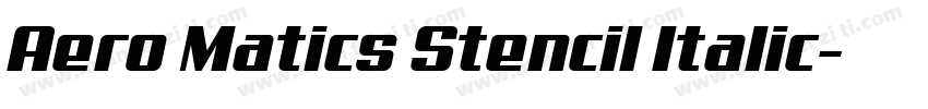 Aero Matics Stencil Italic字体转换